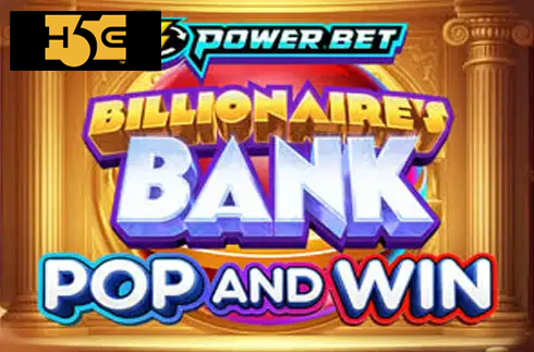 Billionaire's Bank Pop and Win
